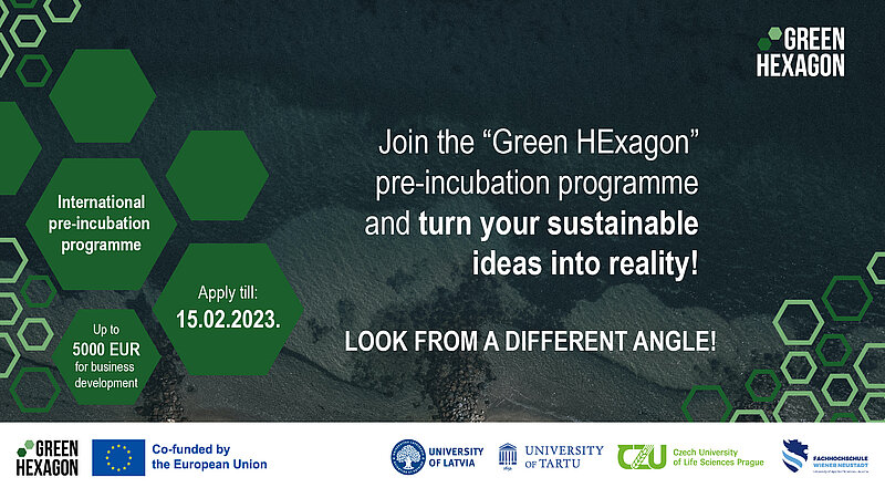 LU absolventi aicināti piedalīties starptautiskā pirmsinkubācijas programmā "Green HExagon"